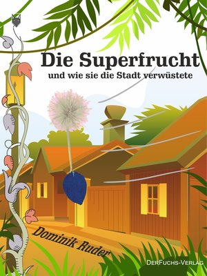 cover image of Die Superfrucht